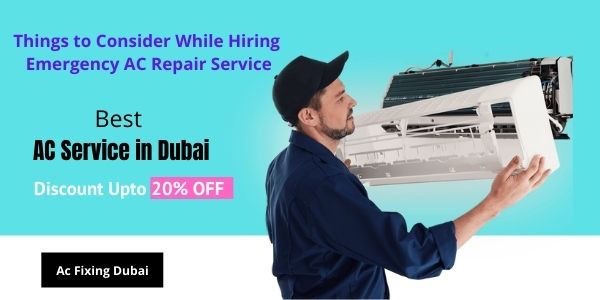 AC Repair Service in Dubai - Things to Consider While Hiring