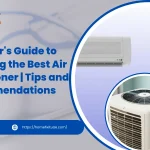 Beginners Guide for Getting The Best Air Conditioner