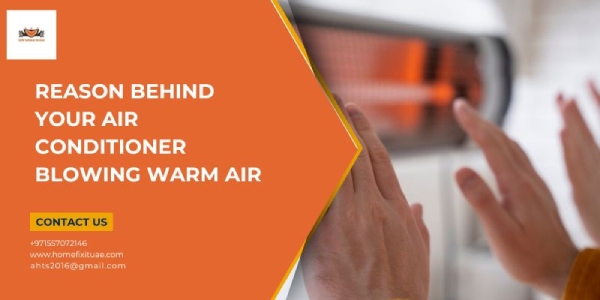Reason behind Your Air Conditioner Blowing Warm Air