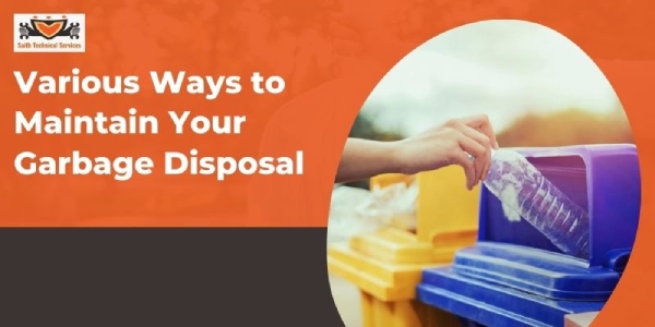 Various Ways to Maintain Your Garbage Disposal