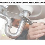 What Are the Reasons That Your Sink Water Is Cloudy?