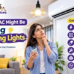 Why Your AC Might Be Causing Flickering Lights